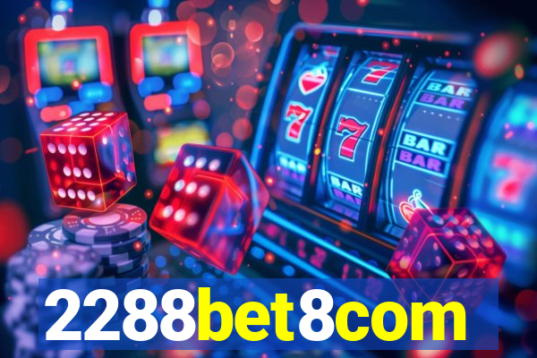 2288bet8com