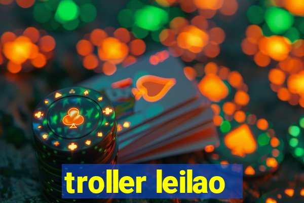 troller leilao