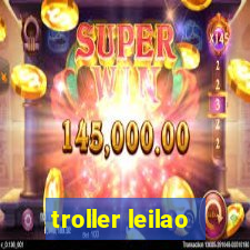 troller leilao