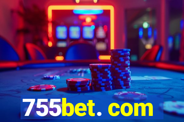 755bet. com