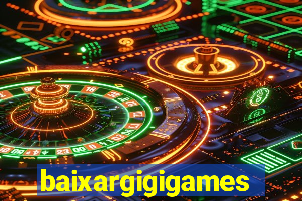 baixargigigames
