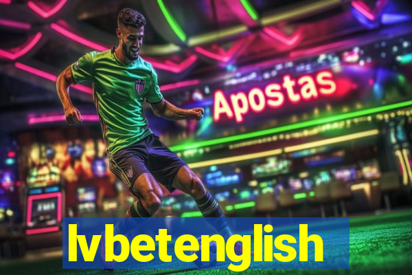 lvbetenglish
