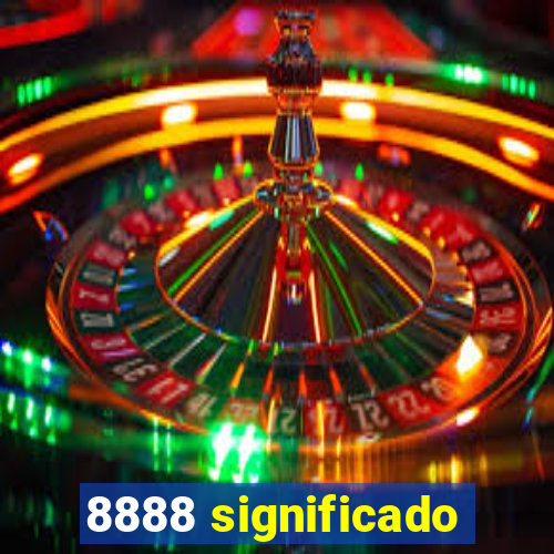 8888 significado