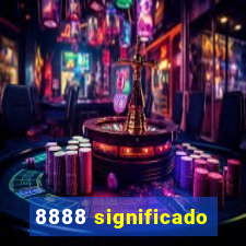 8888 significado