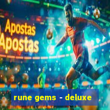 rune gems - deluxe