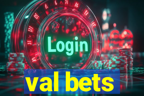 val bets