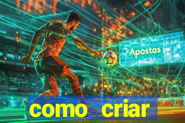 como criar plataforma de jogos de aposta