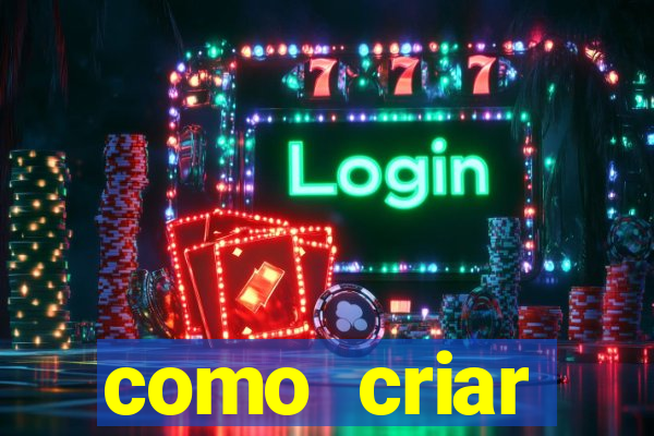 como criar plataforma de jogos de aposta