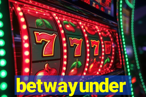 betwayunder