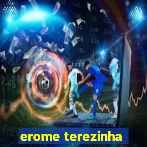 erome terezinha