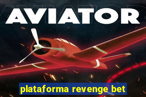 plataforma revenge bet