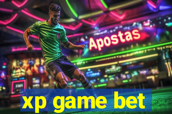 xp game bet