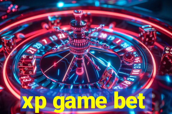 xp game bet