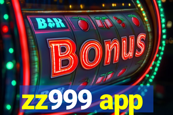 zz999 app