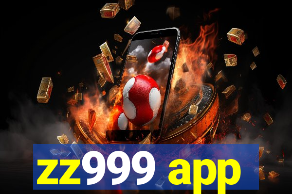 zz999 app