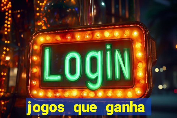 jogos que ganha dinheiro sem depositar nada