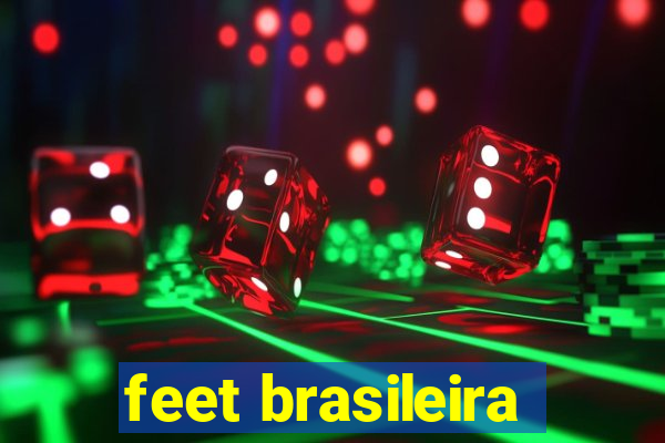 feet brasileira