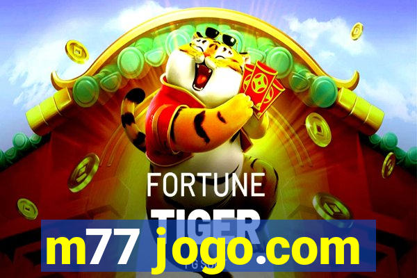m77 jogo.com