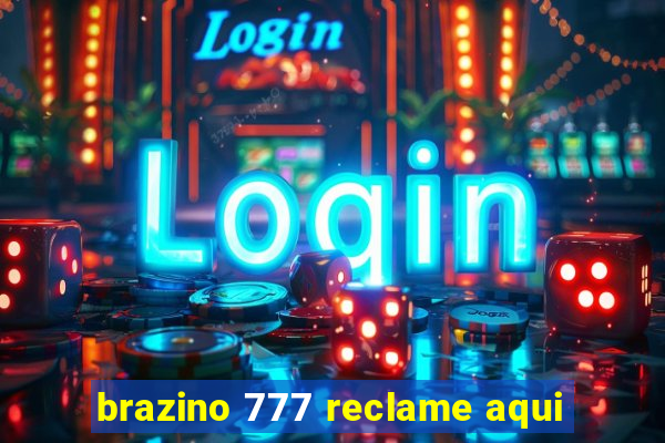 brazino 777 reclame aqui