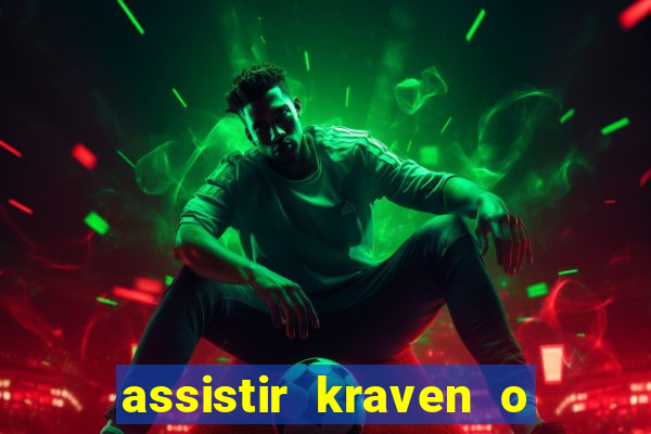 assistir kraven o caçador dublado pobreflix