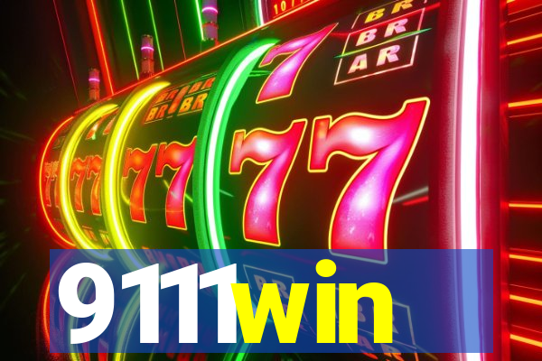 9111win