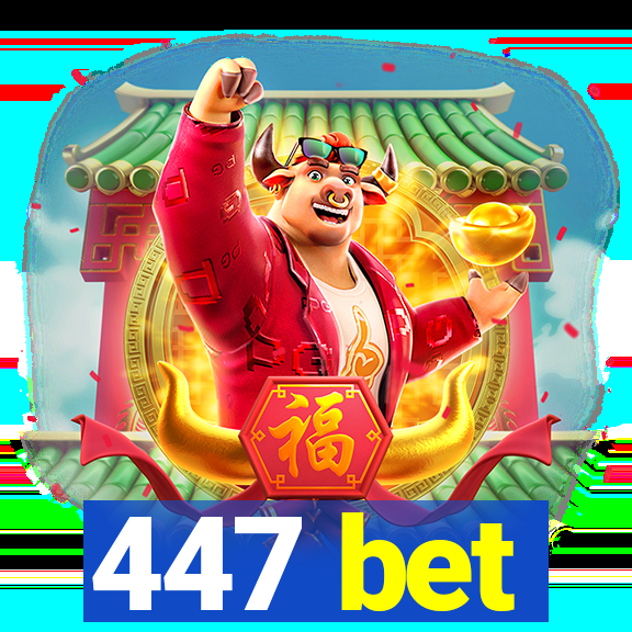 447 bet