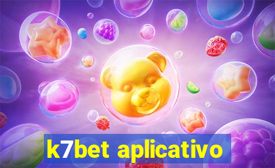 k7bet aplicativo