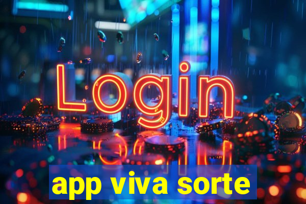 app viva sorte