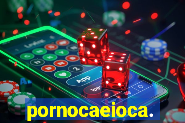 pornocaeioca.