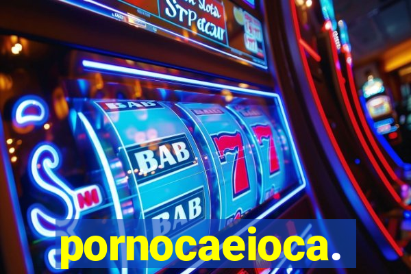 pornocaeioca.