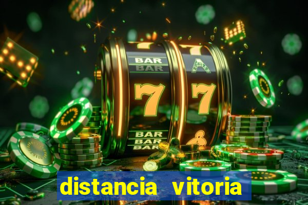 distancia vitoria porto seguro