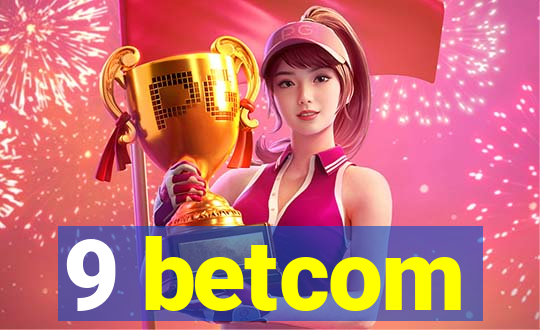 9 betcom