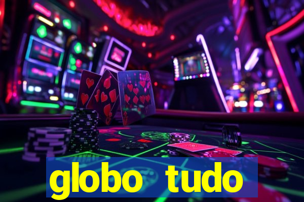 globo tudo absolutamente sobre esporte