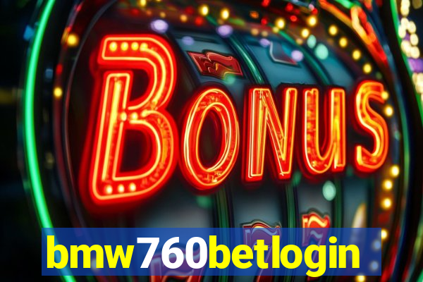 bmw760betlogin