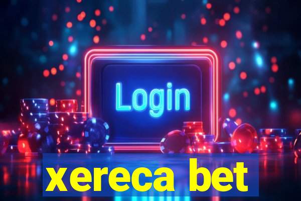 xereca bet