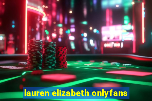 lauren elizabeth onlyfans