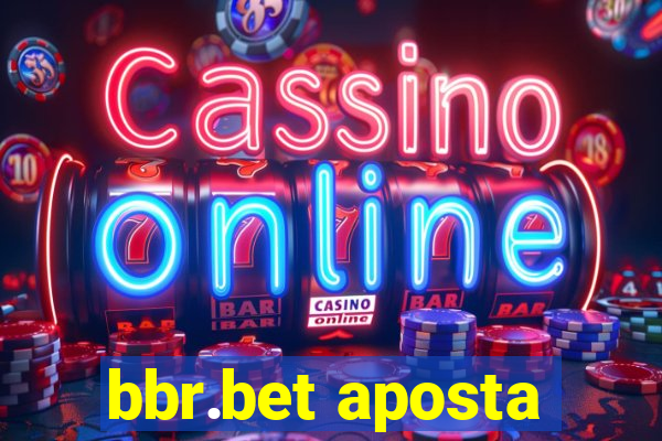 bbr.bet aposta