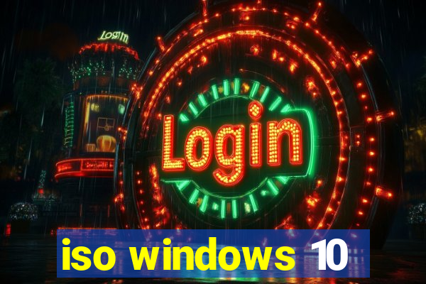 iso windows 10