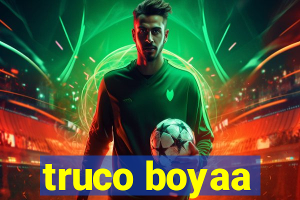 truco boyaa