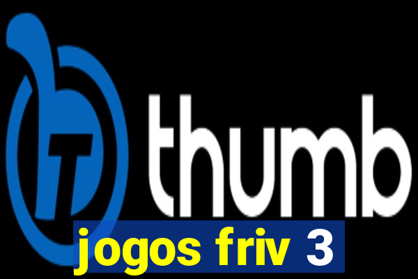jogos friv 3