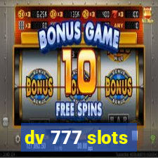 dv 777 slots