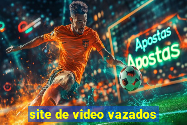 site de video vazados