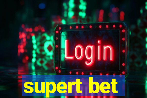 supert bet