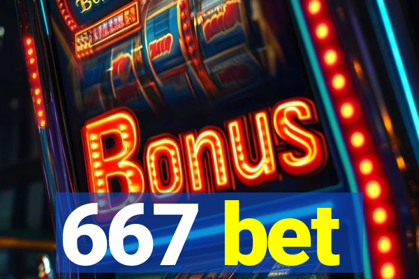667 bet