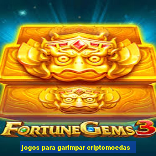 jogos para garimpar criptomoedas