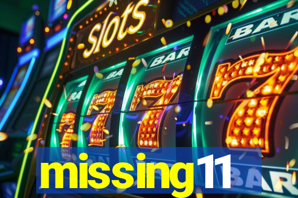 missing11