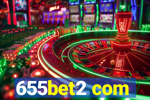 655bet2 com