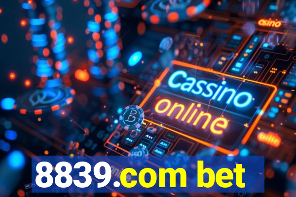 8839.com bet