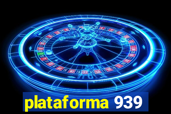 plataforma 939