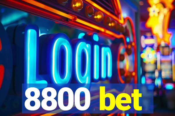 8800 bet